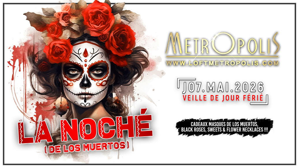 LA NOCHÉ (Veille de Jour Férié)