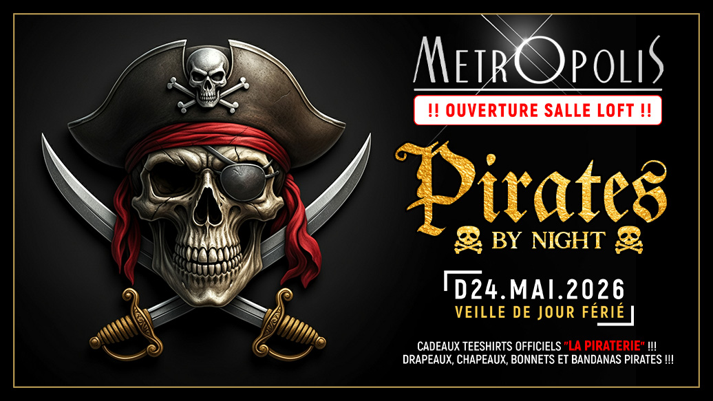 PIRATES (Veille de Jour Férié)